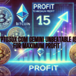 Why Crypto30x com Gemini Unbeatable 15 Steps for Maximum Profit