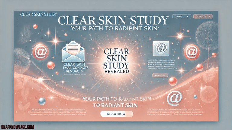 Clearskinstudy Email Contacts Revealed Your Path to Radiant Skin