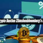 What Is Crypto Bastion 25mshenbloomberg's Mission?
