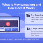 What Is Moviezwap.org and How Does It Work?
